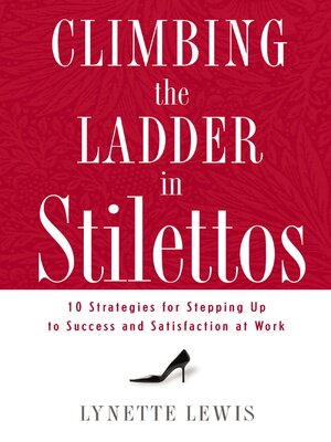 cover image of Climbing the Ladder in Stilettos
